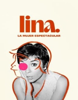 Lina, La mujer espectacular T1